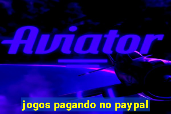 jogos pagando no paypal